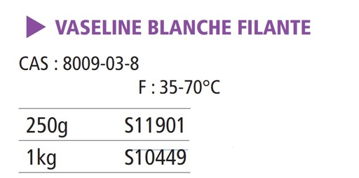 Vaseline blanche filante